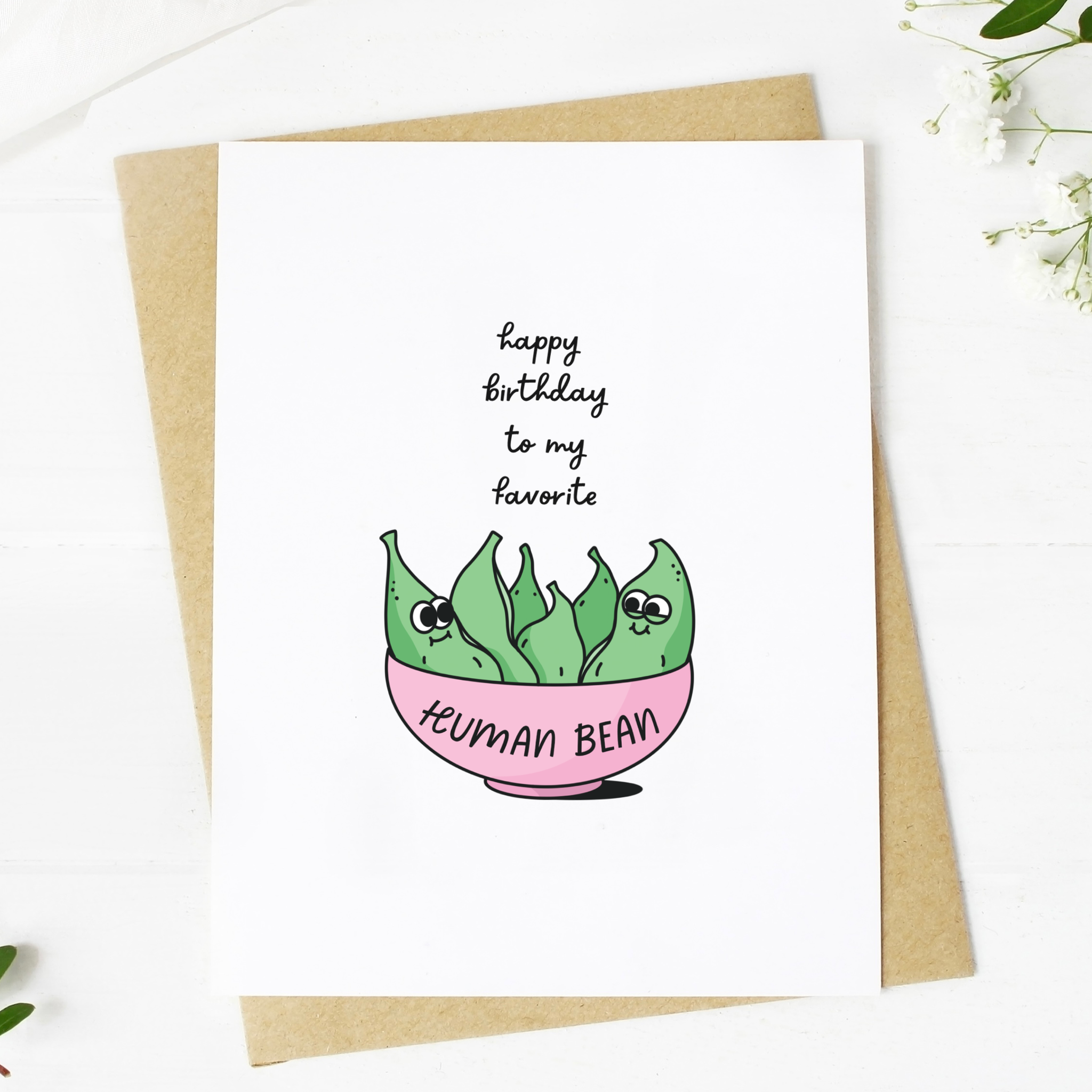 "Happy Birthday To My Favorite Human Bean" Card