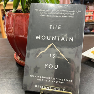 The Mountain Is You